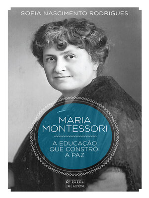 cover image of Montessori--A Educação que Constrói a Paz